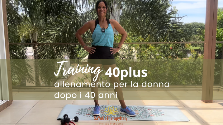 TRAINING 40PLUS - Il programma su misura per le donne over 40